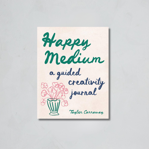 Happy Medium: A Guided Creativity Journal